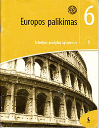 6 klasė: EUROPOS PALIKIMAS - 1 dalis