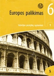 6 klasė: EUROPOS PALIKIMAS - 1 dalis