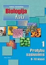 9 klasė: Biologija tau, 1 pratybų sąsiuvinis