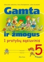 Biologija, 5 klasė, Gamta ir žmogus 1 dalis (užduočių sąsiuvinis)