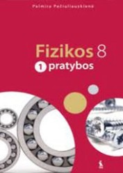 Fizika: Fizikos pratybos - 1 dalis - 8 klasė