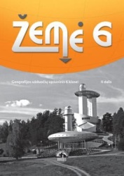 Geografija, 6 klasė, Žemė - 2 dalis (užduočių sąsiuvinis)